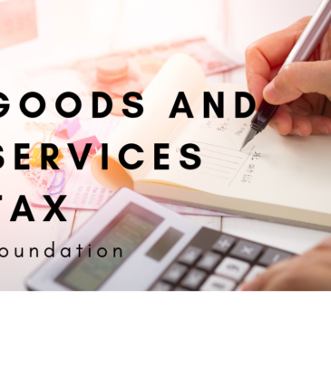 Goods and Services Tax (GST) Foundation