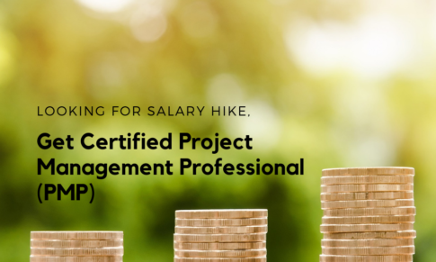 Looking for Salary hike in Project Management role, consider getting PMP certified