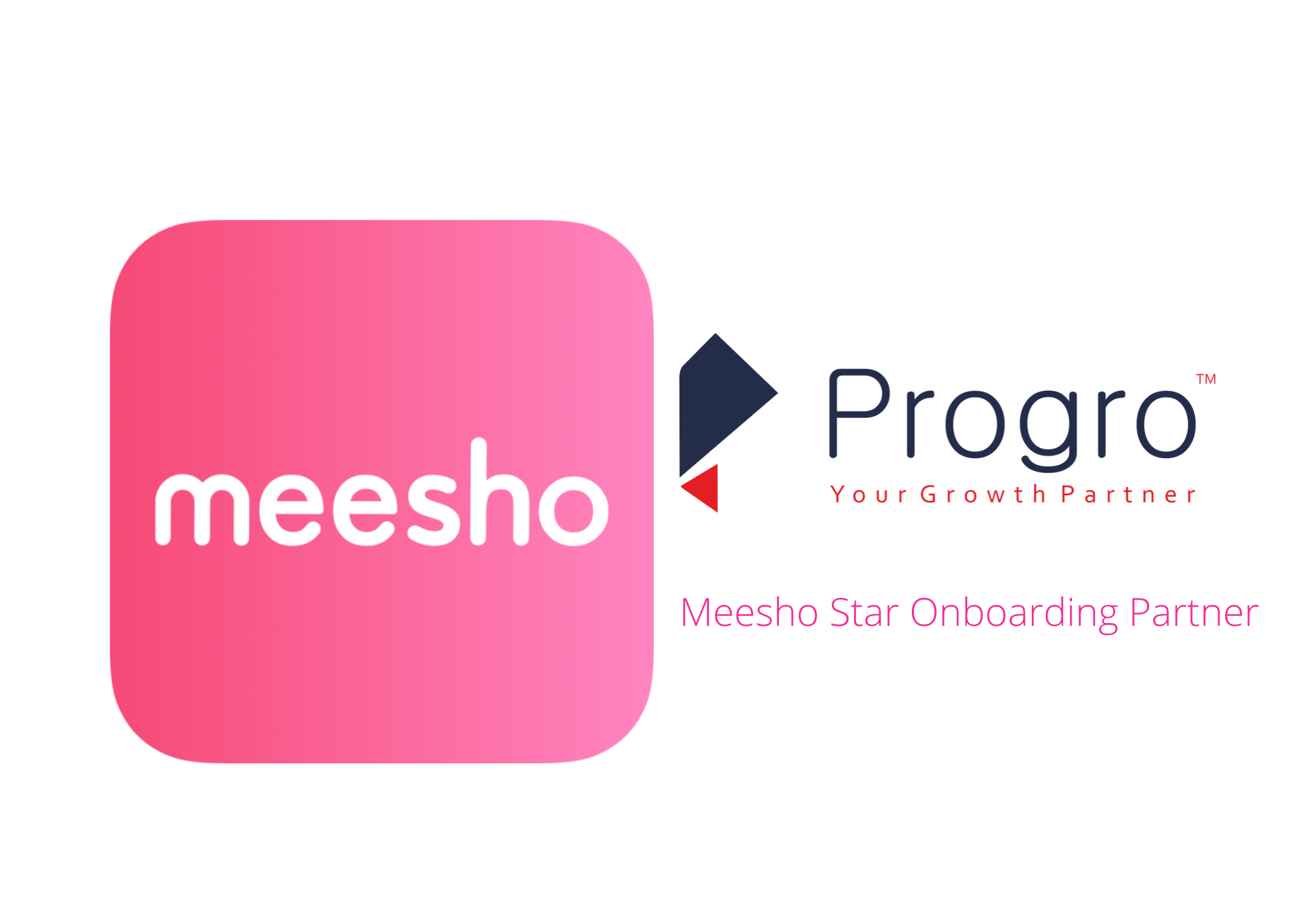 Progro Meesho Star Onboarding Partner